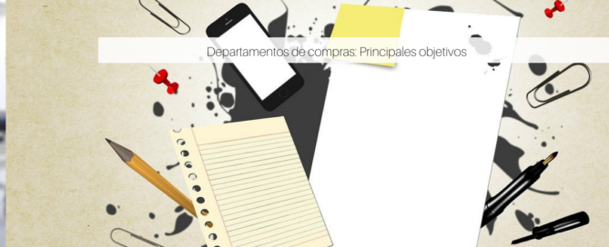 Departamentos de compras Principales objetivos