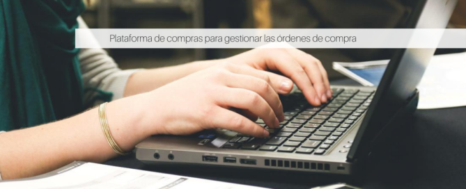 Plataforma de compras para gestionar las órdenes de compra