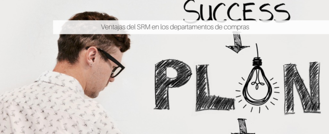 Ventajas del SRM en los departamentos de compras