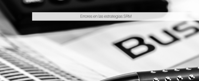 Errores en las estrategias SRM