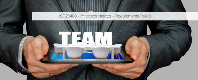 ISO20400 – Principios básicos – Procurements Topics