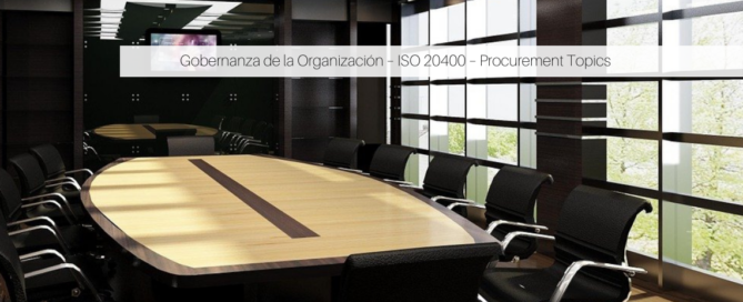 Gobernanza de la Organización – ISO 20400 – Procurement Topics