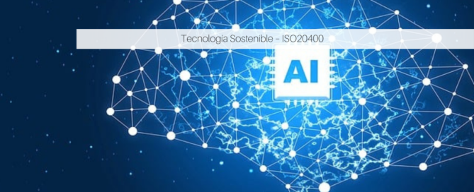 Tecnología Sostenible – ISO20400