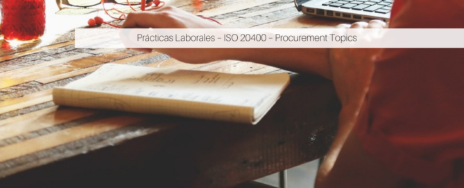 Prácticas Laborales – ISO 20400 – Procurement Topics