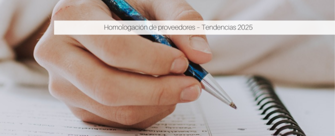 Homologación de proveedores – Tendencias 2025