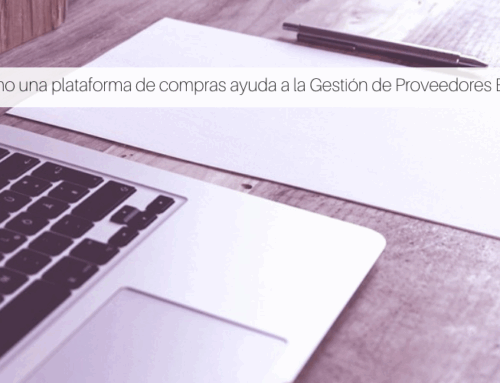 Como una plataforma de compras ayuda a la Gestión de Proveedores Estratégicos