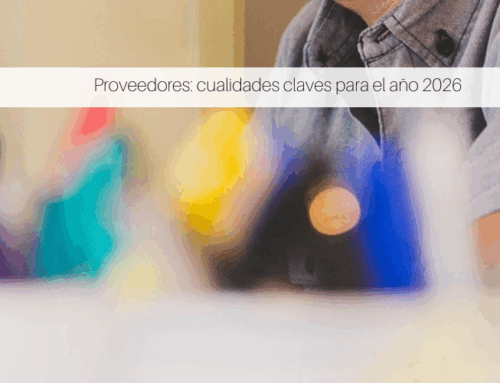 Proveedores: cualidades claves para el año 2026