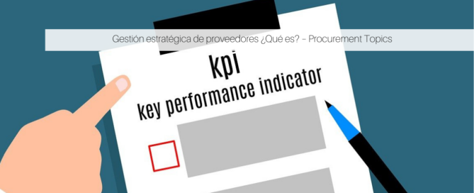 Gestión estratégica de proveedores ¿Qué es? – Procurement Topics