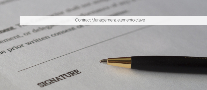 Contract Management, elemento clave - Digitaliza tu departamento de ...