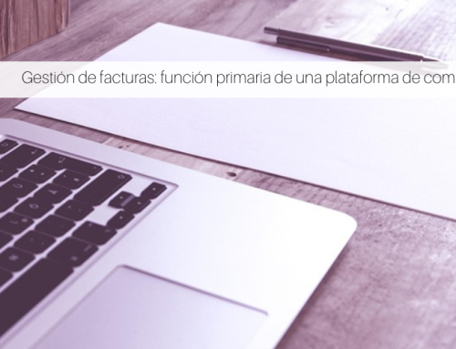 Gestión de facturas: función primaria de una plataforma de compras