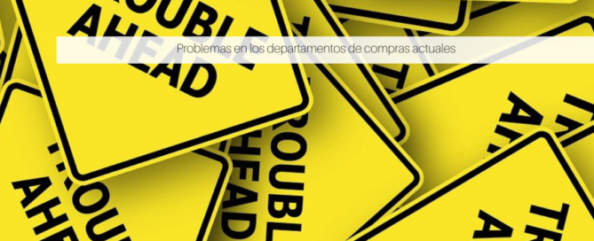 Problemas en los departamentos de compras actuales