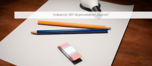 Evaluación 360° de proveedores ¿Qué es?