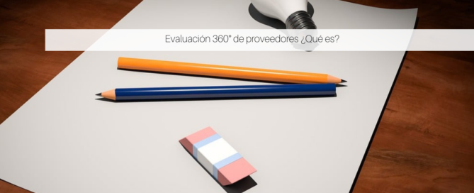 Evaluación 360° de proveedores ¿Qué es?