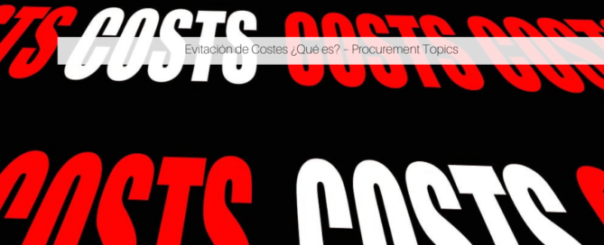 Evitación de Costes ¿Qué es? – Procurement Topics